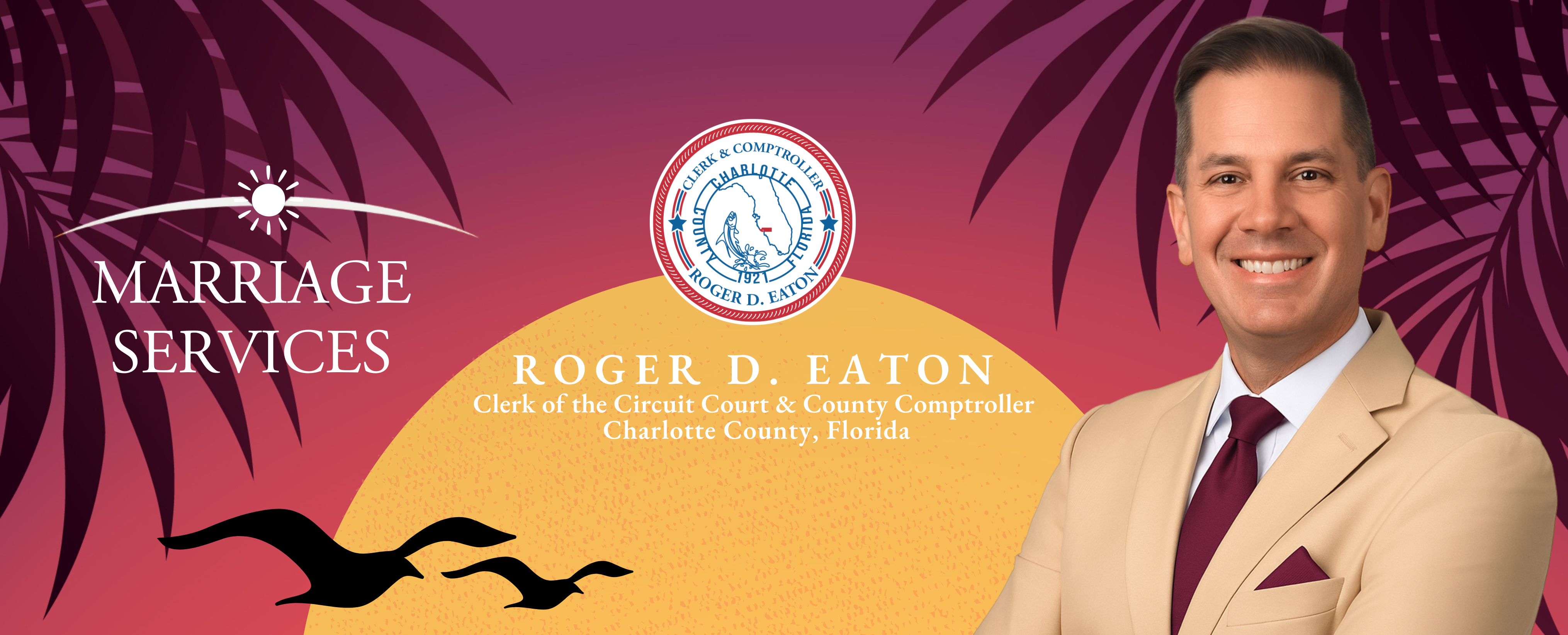 Roger D. Eaton, Clerk of the Circuit Court and County Comptroller Banner